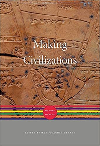 okumak Gehrke, H: Making Civilizations (History of the World, Band 1)