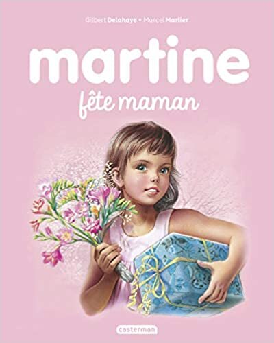 okumak Les albums de Martine: Martine fete maman (Je commence à lire avec Martine (50))