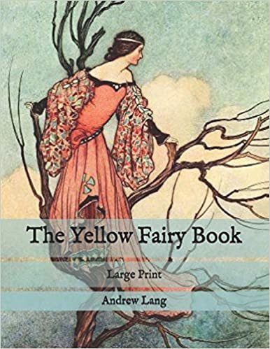 okumak The Yellow Fairy Book: Large Print