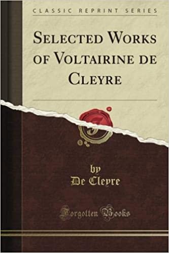 okumak Selected Works of Voltairine de Cleyre (Classic Reprint)