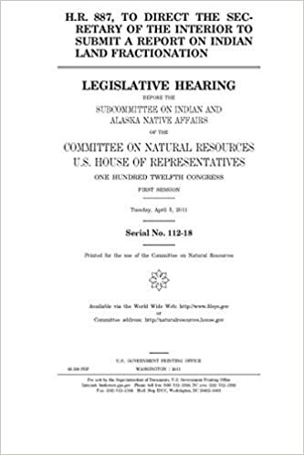 okumak H.R. 887, to direct the Secretary of the Interior to submit a report on Indian land fractionation