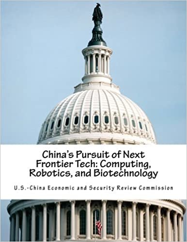okumak China&#39;s Pursuit of Next Frontier Tech: Computing, Robotics, and Biotechnology