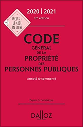 okumak Code général de la propriété des personnes publiques 2020/2021 annoté et commenté - 10e ed. (Codes Dalloz Professionnels)
