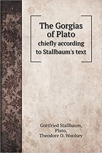 okumak The Gorgias of Plato: chiefly according to Stallbaum&#39;s text