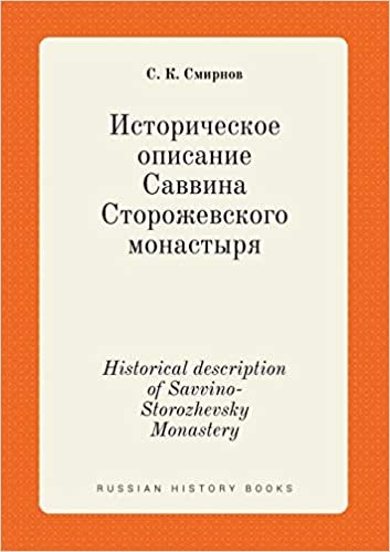okumak Historical description of Savvino-Storozhevsky Monastery