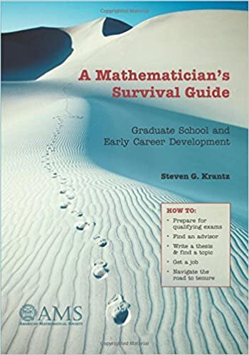 okumak A Mathematician&#39;s Survival Guide: Graduate School and Early Career Development