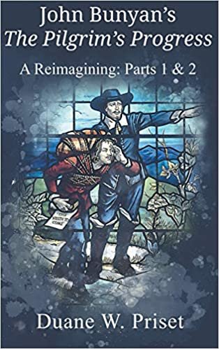 okumak John Bunyan&#39;s The Pilgrim&#39;s Progress: A Reimagining: Parts 1 &amp; 2
