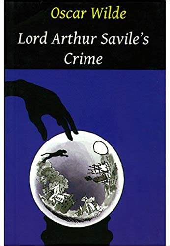 okumak Lord Arthur Savile&#39;s Crime