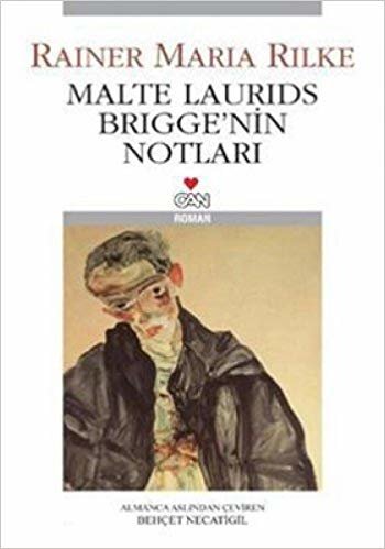 okumak Malte Laurids Brigge’nin Notları