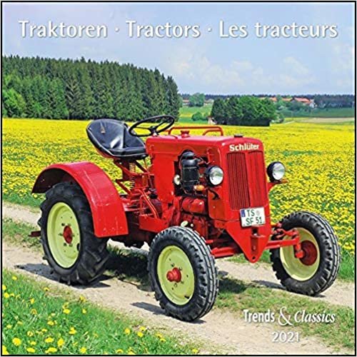 okumak Traktoren Tractors 2021 - Broschürenkalender - Wandkalender - mit Schulferientabelle und Jahresübersicht 2021 - Format 30 x 30 cm