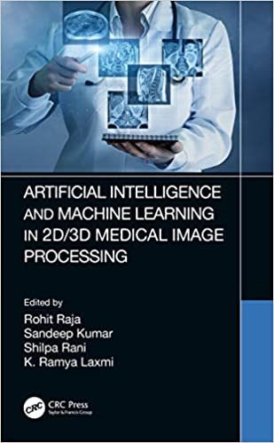 okumak Artificial Intelligence and Machine Learning in 2d/3d Medical Image Processing
