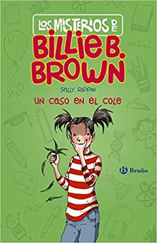 okumak Los misterios de Billie B. Brown, 3. Un caso en el cole (Castellano - A Partir De 6 Años - Personajes Y Series - Los Misterios De Billie B. Brown)