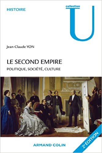 okumak Le Second Empire - 2e éd. - Politique, société, culture: Politique, société, culture (Collection U)