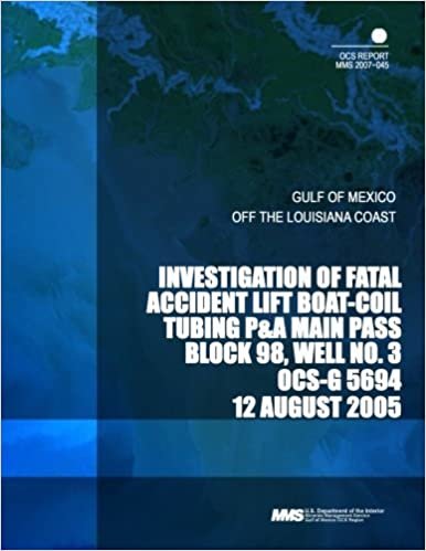 okumak Investigation of Fatal Accident Lift Boat-Coil Tubing P&amp;A Main Pass Block 98, Well No.3