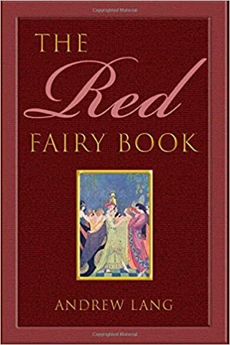 okumak The Red Fairy Book (Andrew Lang&#39;s Fairy Books, Band 2)