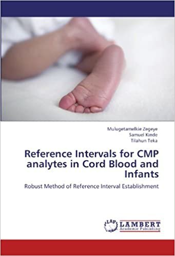 okumak Reference Intervals for CMP analytes in Cord Blood and Infants: Robust Method of Reference Interval Establishment
