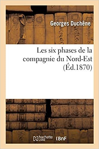 okumak Les six phases de la compagnie du Nord-Est (Sciences sociales)
