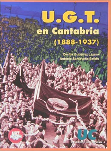 okumak U.G.T. en Cantabria, 1888-1937