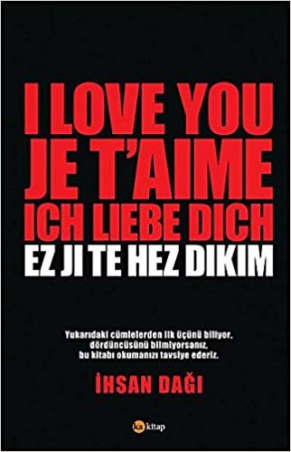 okumak I Love You Je T&#39;aime Ich Liebe Dich Ez Ji Te Hez Dikim