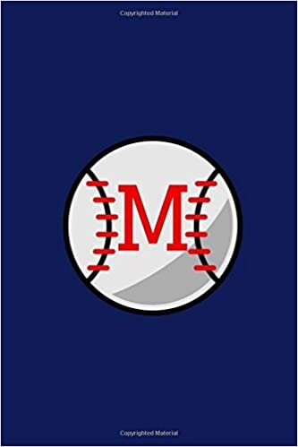 okumak M: Baseball Monogram Initial &#39;M&#39; Notebook: (6 x 9) Daily Planner, Lined Daily Journal For Writing, 100 Pages, Durable Matte Cover