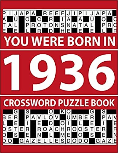 okumak Crossword Puzzle Book-You Were Born In 1936: Crossword Puzzle Book for Adults To Enjoy Free Time
