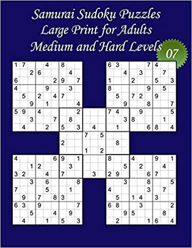 okumak Samurai Sudoku Puzzles - Large Print for Adults - Medium and Hard Levels – N°07: 100 Samurai Sudoku Puzzles: 50 Medium + 50 Hard Puzzles - Big Size ... Sudoku - Medium &amp; Hard Levels, Band 7)