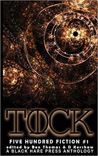 okumak TICK TOCK: A Time Travel Anthology (500 Fiction): 1