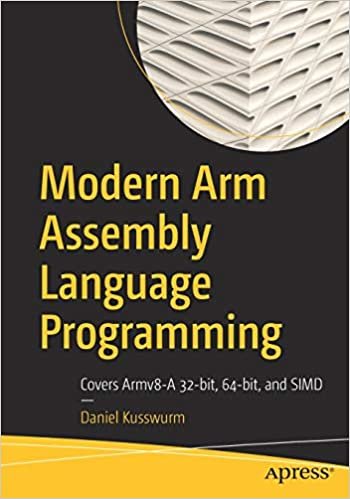 okumak Modern Arm Assembly Language Programming: Covers Armv8-A 32-bit, 64-bit, and SIMD