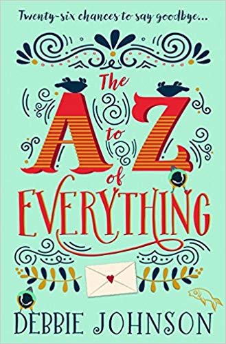 okumak The A-Z of Everything : A Gorgeously Emotional and Uplifting Book That Will Make You Laugh and Cry