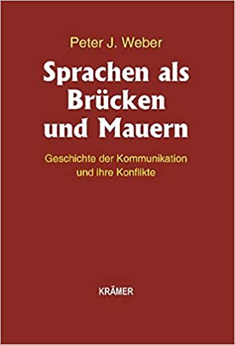 okumak Weber, P: Sprachen als Brücken und Mauern