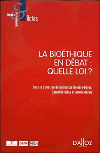 okumak La bioéthique en débat : quelle loi ? (Thèmes et commentaires)