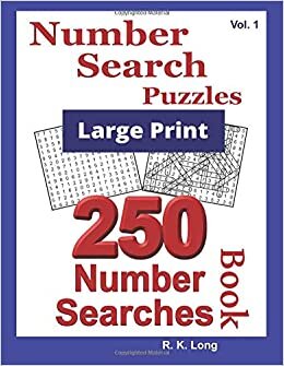 okumak Number Search Puzzles in Large Print (Volume 1): 250 Number Searches Book in Large Print 16-Point Font