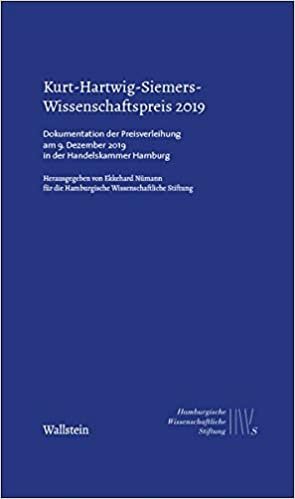 okumak Kurt-Hartwig-Siemers-Wissenschaftspreis 2019: Dokumentation der Preisverleihung am 9. Dezember 2019 in der Handelskammer Hamburg