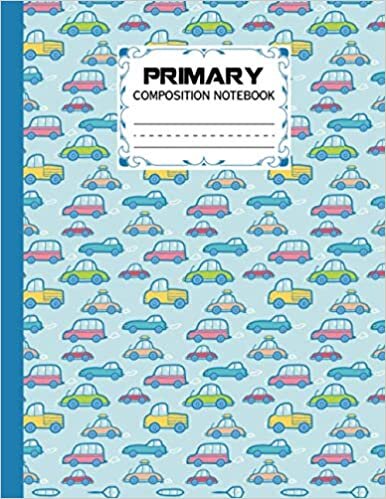 okumak Primary Composition Notebook: Cartoon Cars Cover Primary Story Journal, Dotted Midline and Picture Space | Grades K-2 Composition School Exercise Book | 120 Story Pages, Size 8.5&quot; x 11&quot;