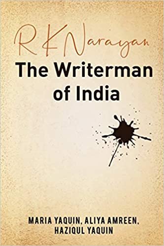 okumak R K Narayan - The Writerman of India