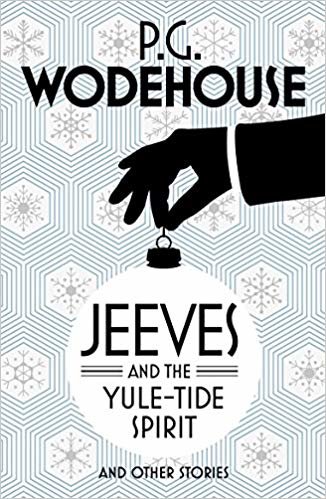 okumak Jeeves and the Yule-Tide Spirit and Other Stories