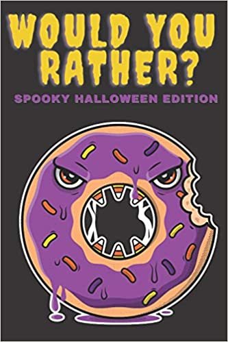 okumak Would You Rather Spooky Halloween Edition: Trick or Treat Gift for Kids 11 Years Old - Activity Book for Boys and Girls - Funny Question Game Book
