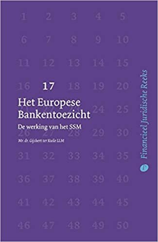 okumak Het Europese Bankentoezicht: De werking van het SSM (Financieel Juridische Reeks (17))