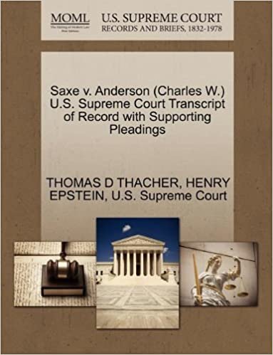 okumak Saxe v. Anderson (Charles W.) U.S. Supreme Court Transcript of Record with Supporting Pleadings