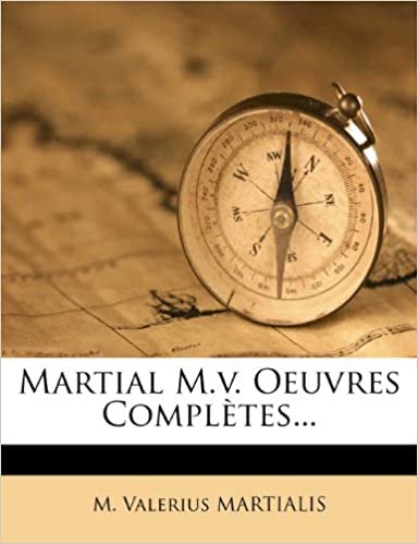 okumak Martial M.v. Oeuvres Complètes...