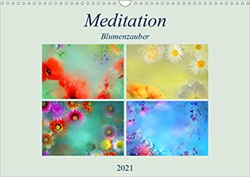 okumak Meditation-Blumenzauber (Wandkalender 2021 DIN A3 quer): Erleben Sie jeden Monat der Ruhe und Entspannung. (Monatskalender, 14 Seiten ) (CALVENDO Gesundheit)