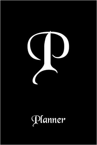 okumak P: Letter Journal Monogram Minimalist Lined Notebook To Do List Undated Daily Planner for Personal and Business Activities with Check Boxes to Help ... to Get Organized (9 x 6 inches 120 pages)