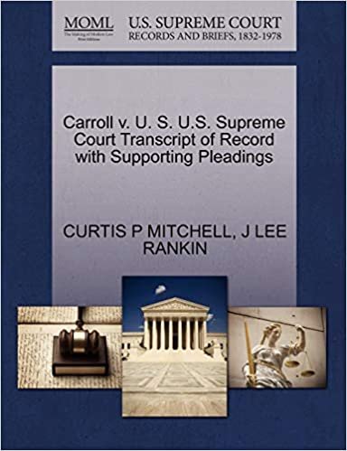 okumak Carroll v. U. S. U.S. Supreme Court Transcript of Record with Supporting Pleadings