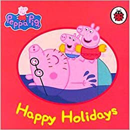 okumak Peppa Pig: Happy Holidays