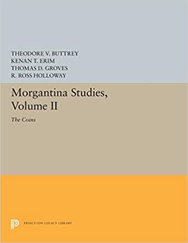 okumak Morgantina Studies, Volume II (Princeton Legacy Library)