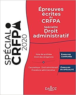okumak Épreuves écrites du CRFPA - Spécialité Droit administratif - 1re ed.: Édition 2020 (Spécial Concours)