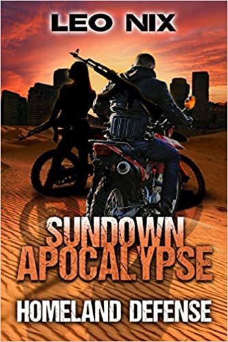 okumak Homeland Defense (Sundown Apocalypse Book 3)