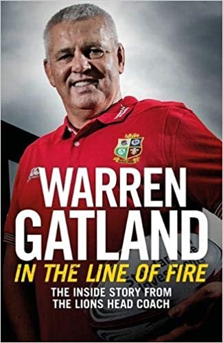 okumak In the Line of Fire: The Inside Story from the Lions Head Coach