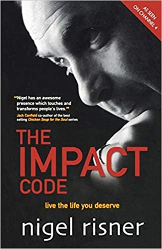 The Impact Code: Live the Life you Deserve