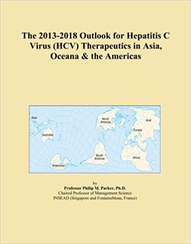 okumak The 2013-2018 Outlook for Hepatitis C Virus (HCV) Therapeutics in Asia, Oceana &amp; the Americas